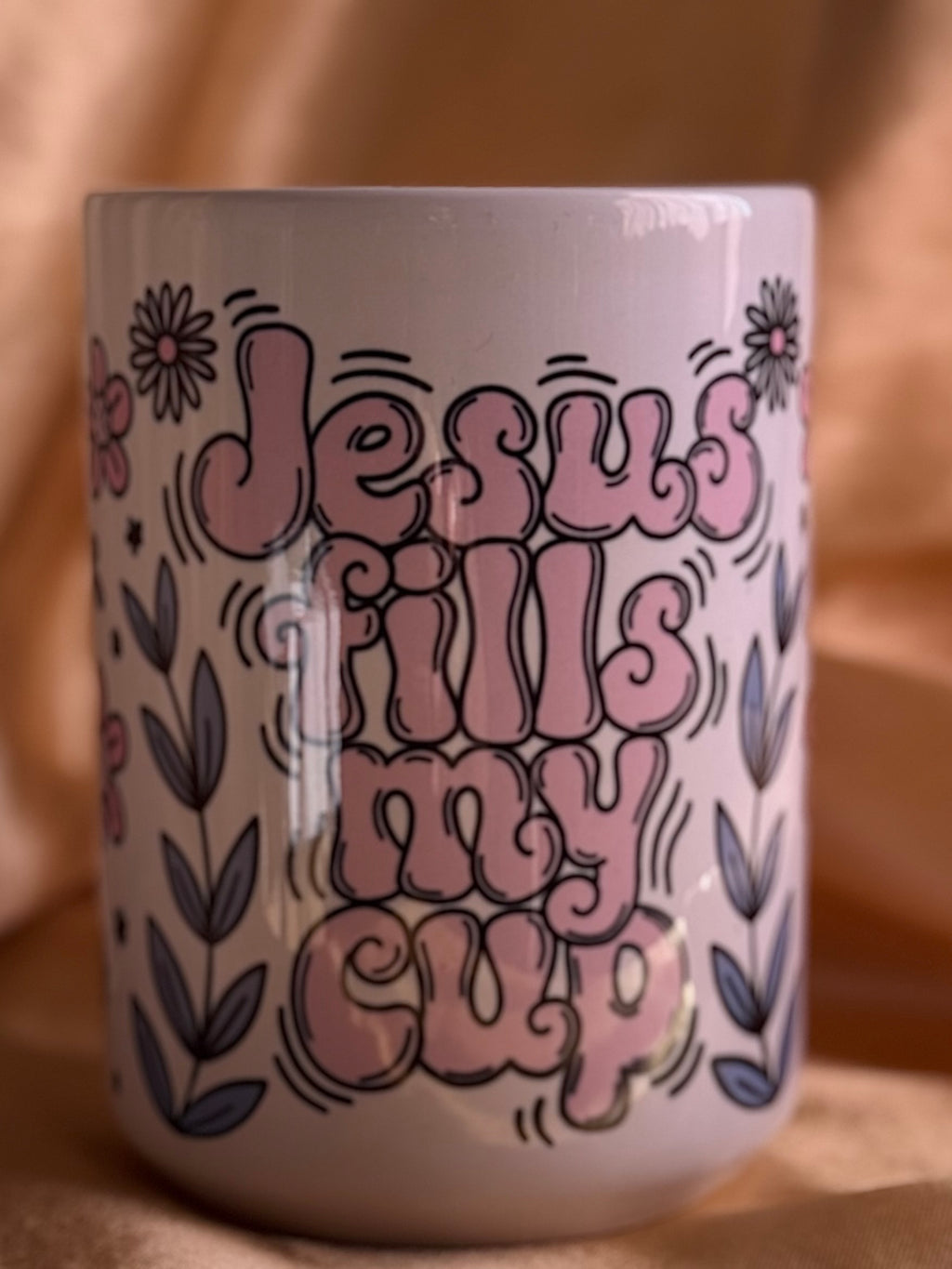 Jesus Fills my Cup Mug