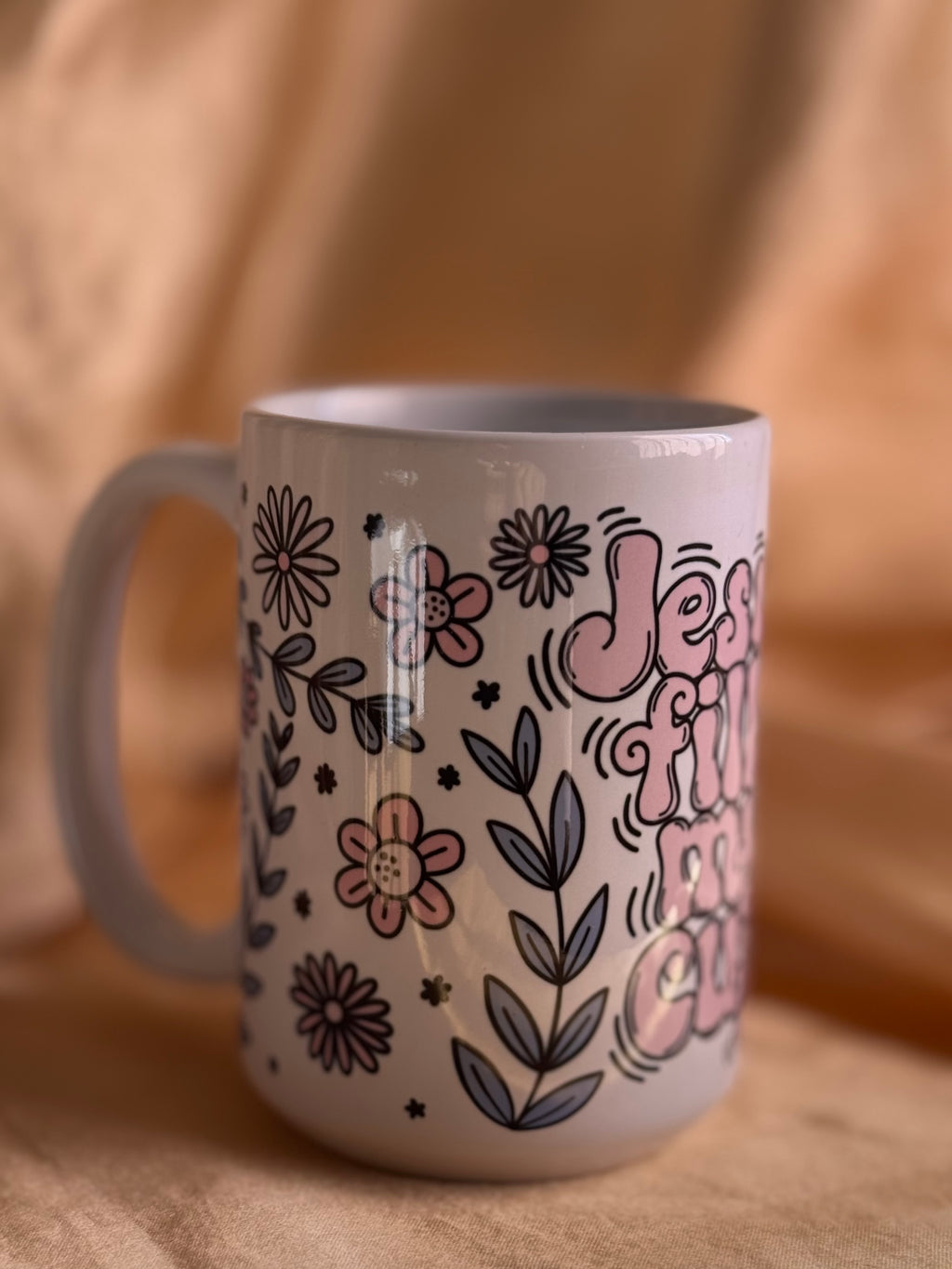 Jesus Fills my Cup Mug